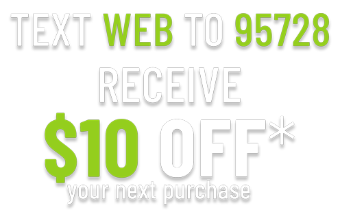Text WEB to 95728 & Receive $10 OFF